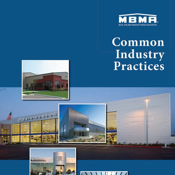 MBMA Publishes New Industry Practices Guidebook For Metal Buildings
